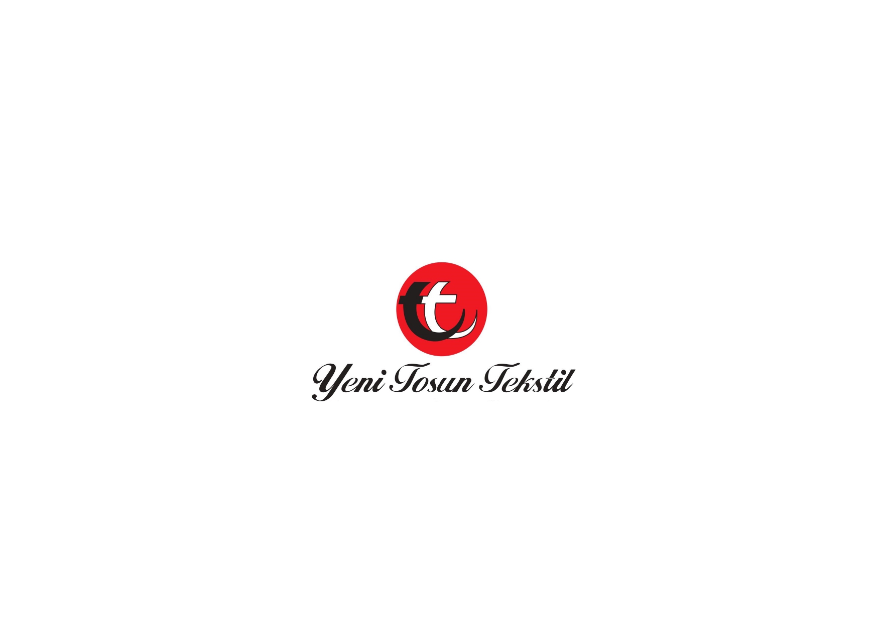 YENİ TOSUN TEKSTİL TURİZM SANAYİ VE TİCARET LİMİTED ŞİRKETİ